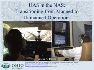 UAS in the NAS: Transitioning from Manned to Unmanned Operations