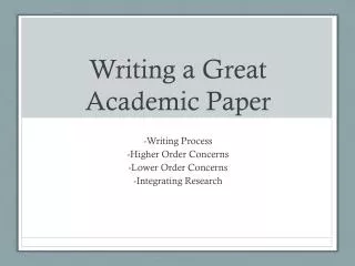 Writing a Great Academic Paper