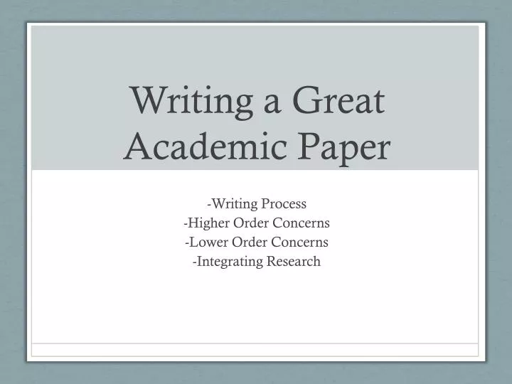 writing a great academic paper