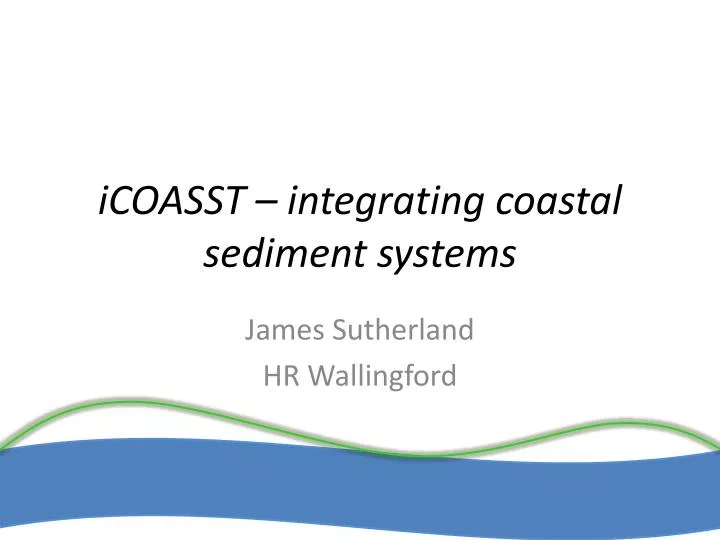 icoasst integrating coastal sediment systems