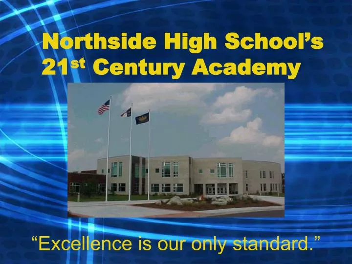 northside high school s 21 st century academy