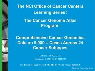The NCI Office of Cancer Centers Learning Series :