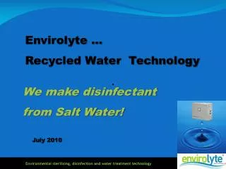 Envirolyte … Recycled Water Technology