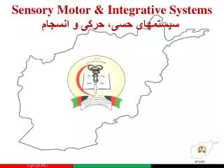 Sensory Motor &amp; Integrative Systems سیستمهای حسی، حرکی و انسجام