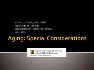 Aging: Special Considerations