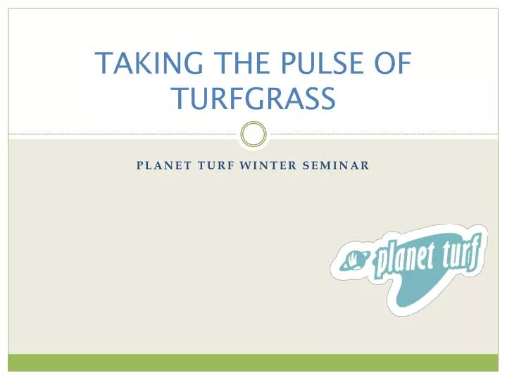 taking the pulse of turfgrass
