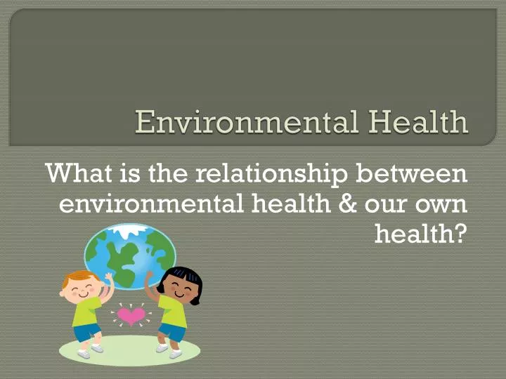 Environmental Health N 