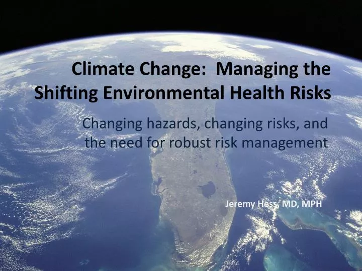 climate change managing the shifting environmental health risks