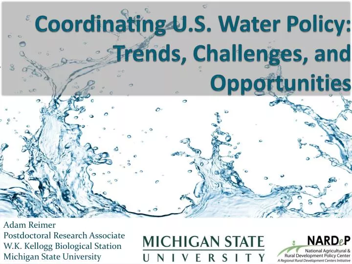 coordinating u s water policy trends challenges and opportunities