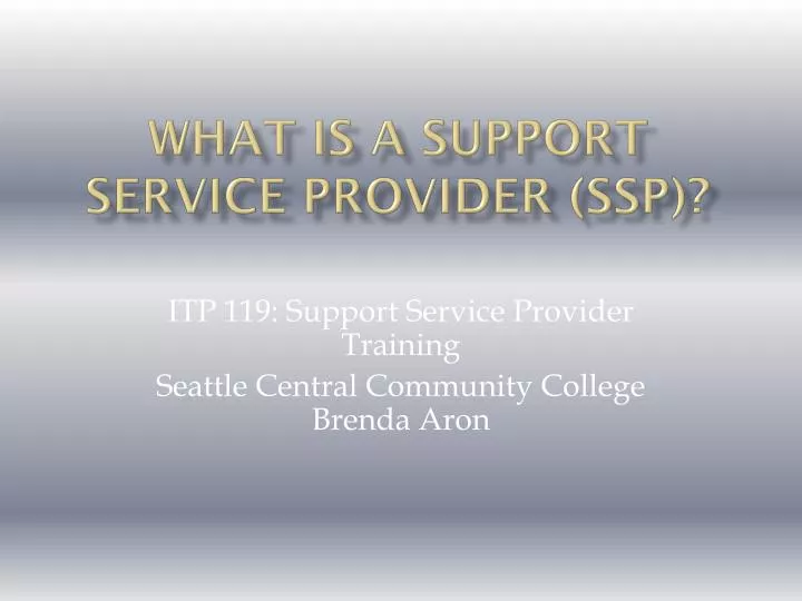 what is a support service provider ssp