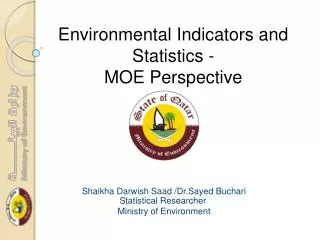 Environmental Indicators and Statistics - MOE Perspective