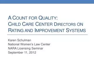 A Count for Quality: Child Care Center Directors on Rating and Improvement Systems