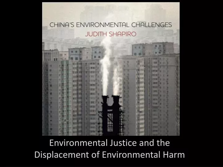 environmental justice and the displacement of environmental harm