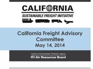 California Freight Advisory Committee May 14, 2014