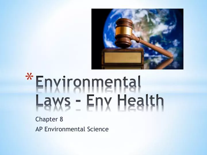 environmental laws env health