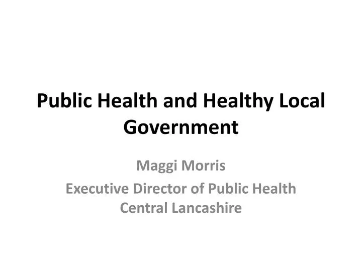 public health and healthy local government