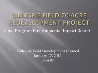 Gillespie Field 70-Acre Redevelopment Project