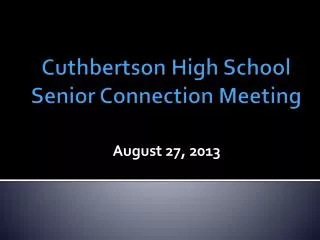 Cuthbertson High School Senior Connection Meeting