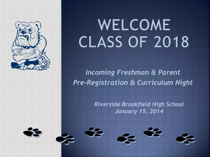 welcome class of 2018