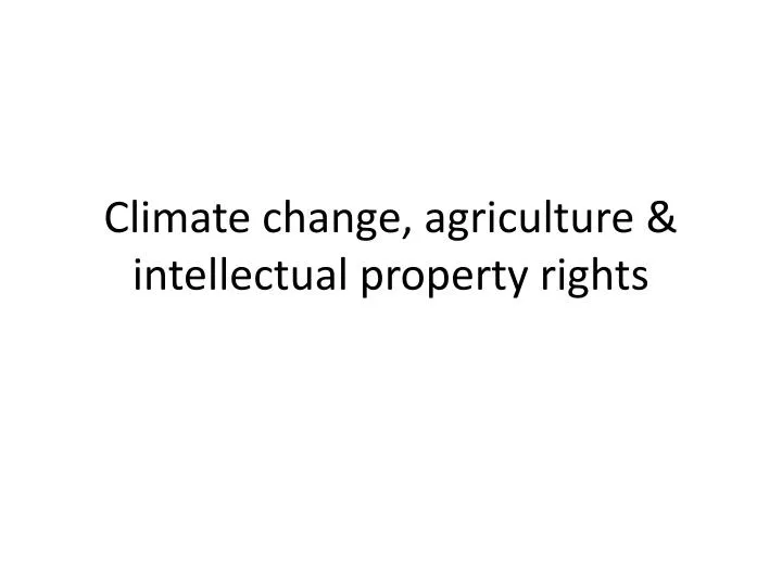 climate change agriculture intellectual property rights