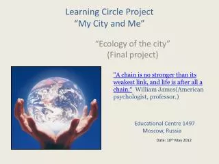 Learning Circle Project “My City and Me”