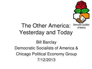 The Other America: Yesterday and Today