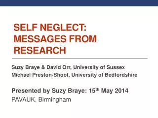 Self Neglect: Messages from Research
