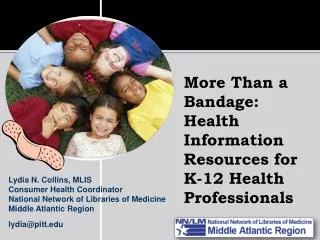 More Than a Bandage: Health Information Resources for K-12 Health Professionals