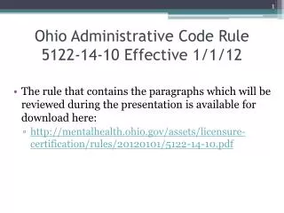 Ohio Administrative Code Rule 5122-14-10 Effective 1/1/12