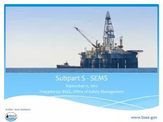 Subpart S - SEMS