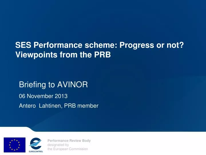 ses performance scheme progress or not viewpoints from the prb