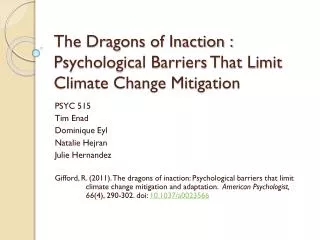 The Dragons of Inaction : Psychological Barriers That Limit Climate Change Mitigation
