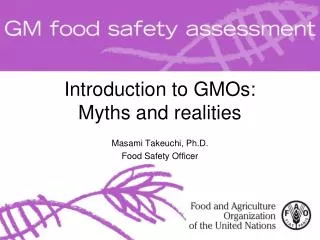 Introduction to GMOs: Myths and realities