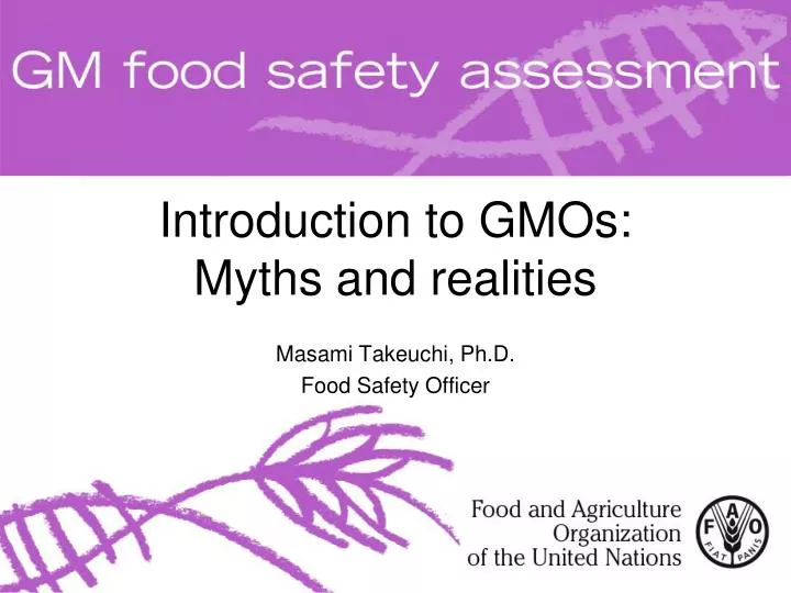 introduction to gmos myths and realities