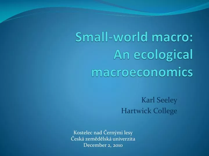 small world macro an ecological macroeconomics