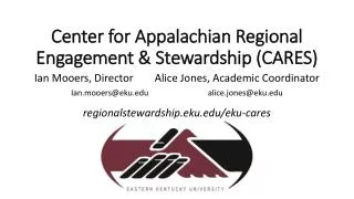 Center for Appalachian Regional Engagement &amp; Stewardship (CARES)