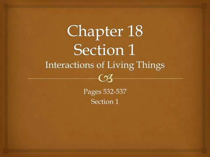 chapter 18 section 1 interactions of living things