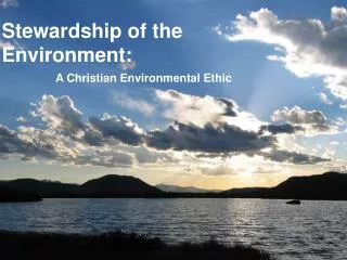 Stewardship of the Environment: