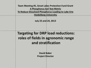 Team Meeting #5, Great Lakes Protection Fund Grant A Phosphorus Soil Test Metric To Reduce Dissolved Phosphorus Loading