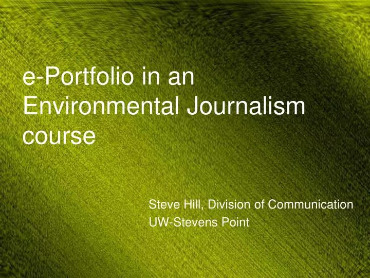 e portfolio in an environmental journalism course