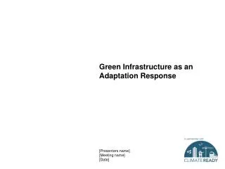 Green Infrastructure as an Adaptation Response