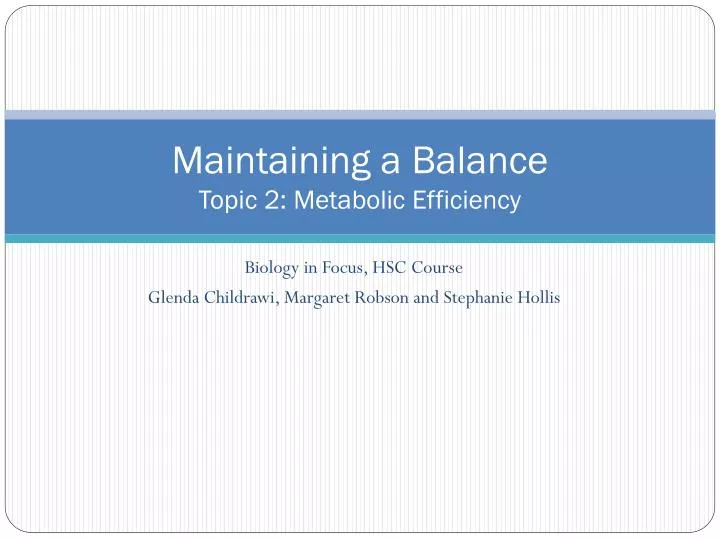 maintaining a balance topic 2 metabolic efficiency
