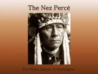 The Nez Percé