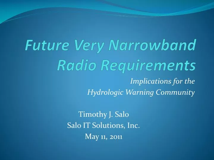 future very narrowband radio requirements