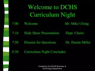 Welcome to DCHS Curriculum Night