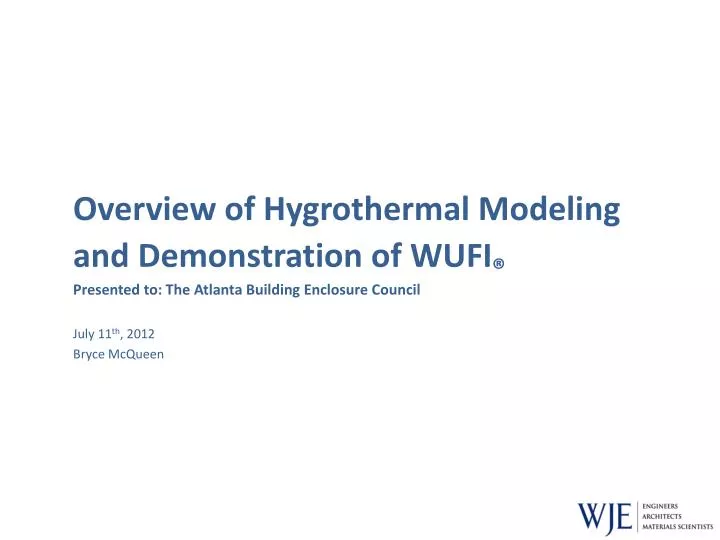 overview of hygrothermal modeling and demonstration of wufi