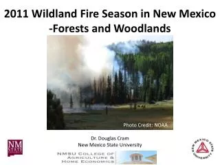 2011 Wildland Fire Season in New Mexico -Forests and Woodlands