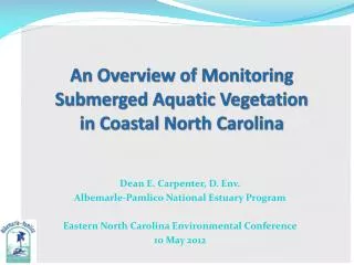 An Overview of Monitoring Submerged Aquatic Vegetation in Coastal North Carolina