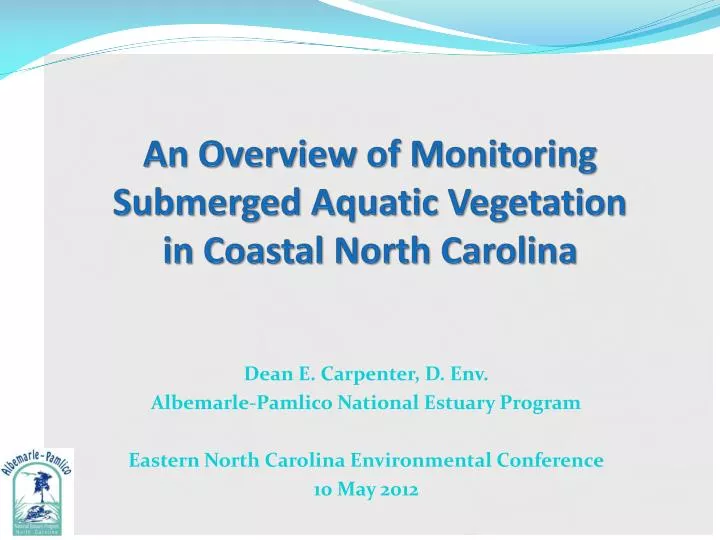 an overview of monitoring submerged aquatic vegetation in coastal north carolina