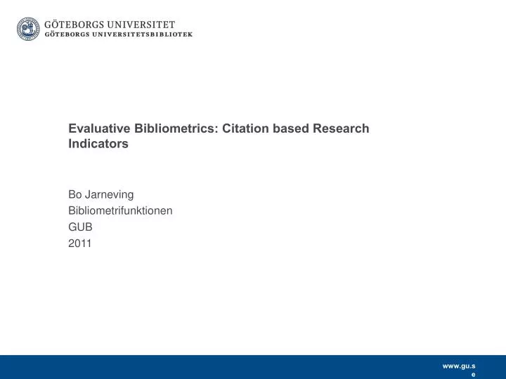 evaluative bibliometrics citation based research indicators